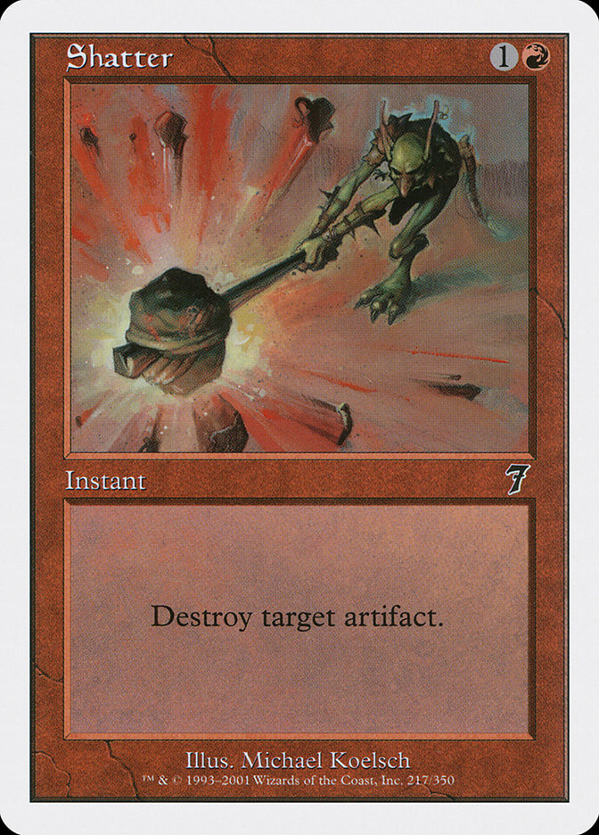 MTG: 7th Edition 217: Shatter 