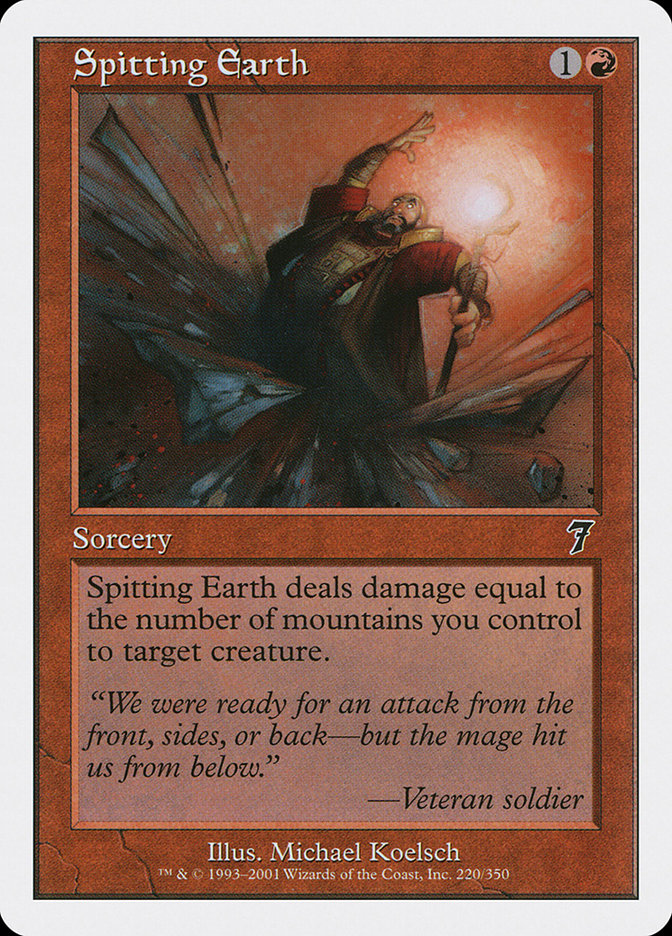 MTG: 7th Edition 220: Spitting Earth 
