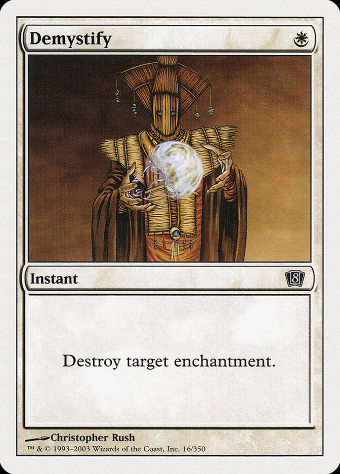 MTG: 8th Edition 016: Demystify 