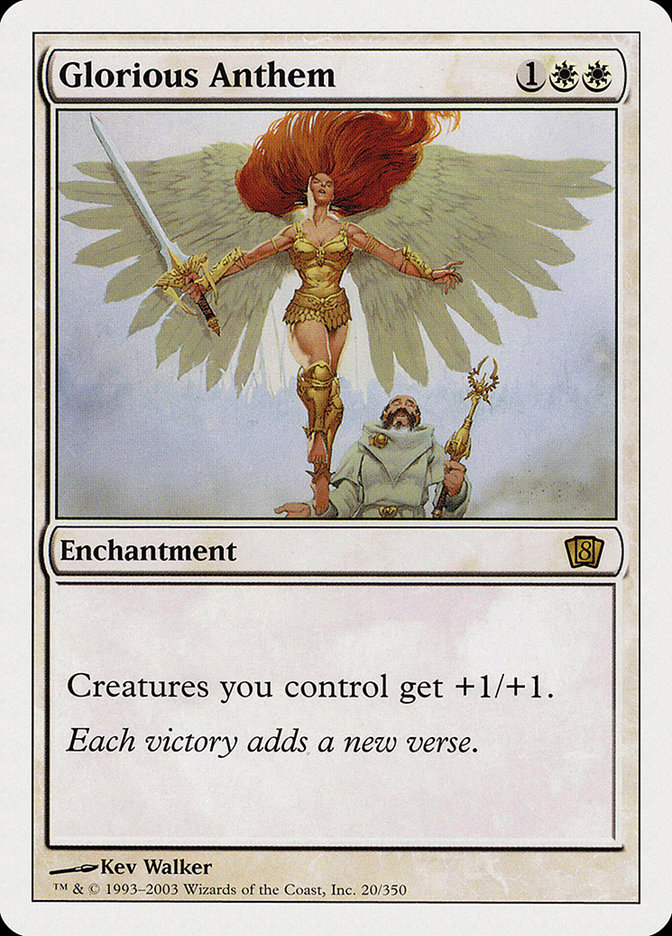 MTG: 8th Edition 020: Glorious Anthem 
