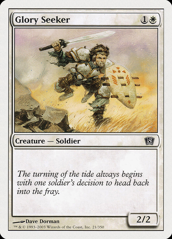 MTG: 8th Edition 021: Glory Seeker 