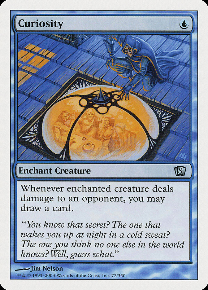 MTG: 8th Edition 072: Curiosity 