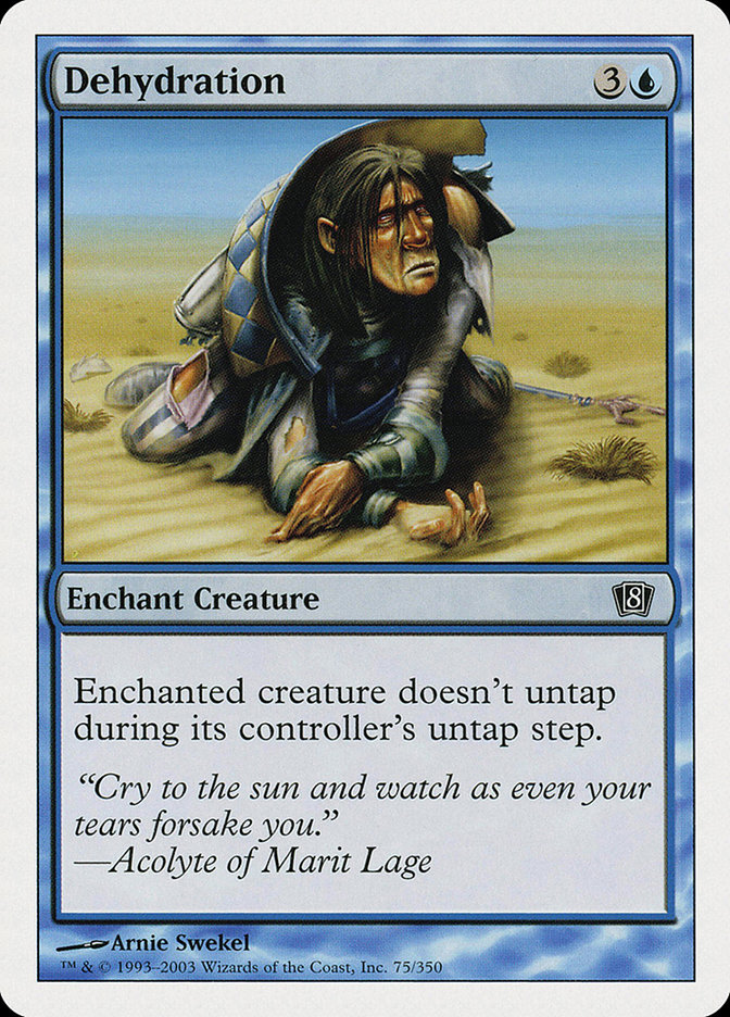 MTG: 8th Edition 075: Dehydration 