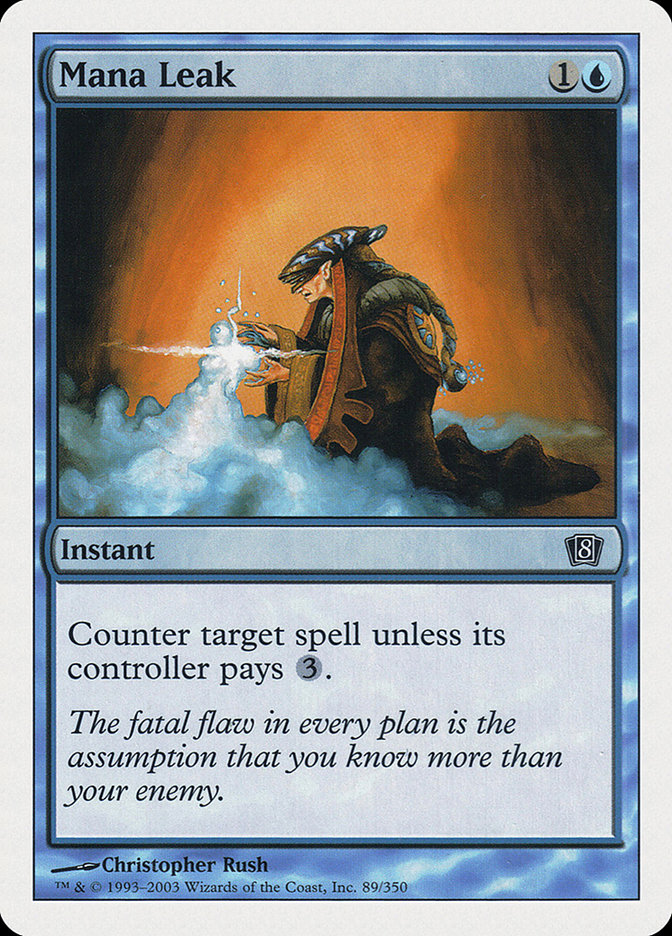 MTG: 8th Edition 089: Mana Leak 