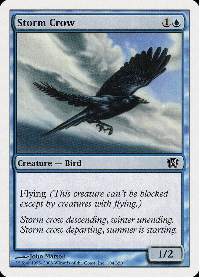 MTG: 8th Edition 104: Storm Crow 