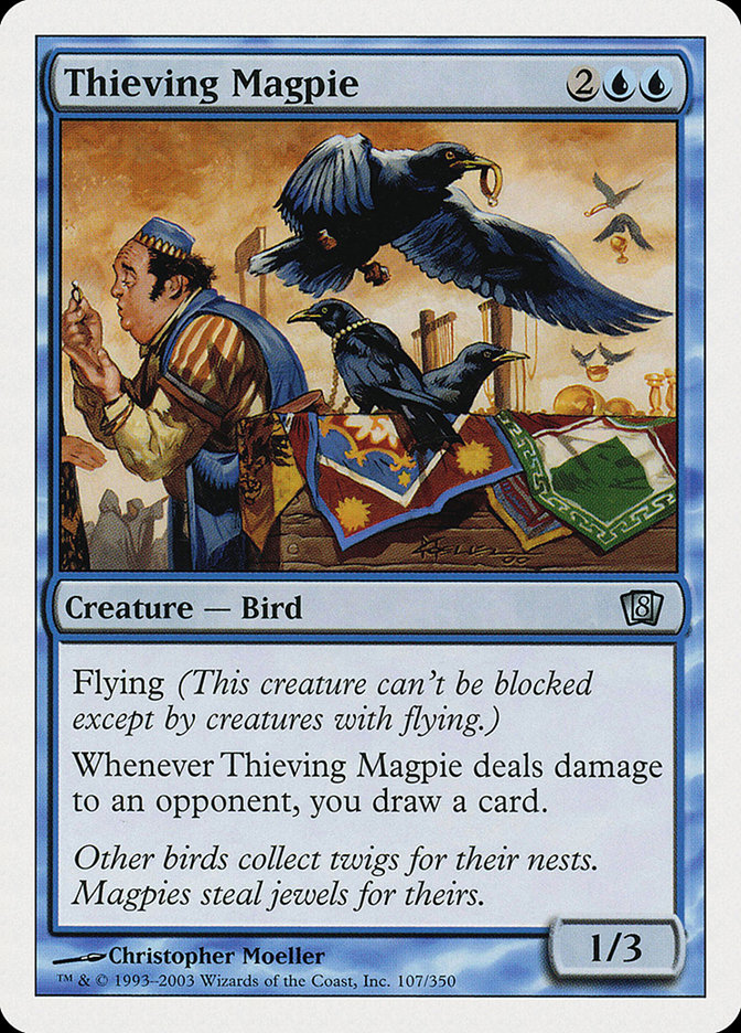 MTG: 8th Edition 107: Thieving Magpie 