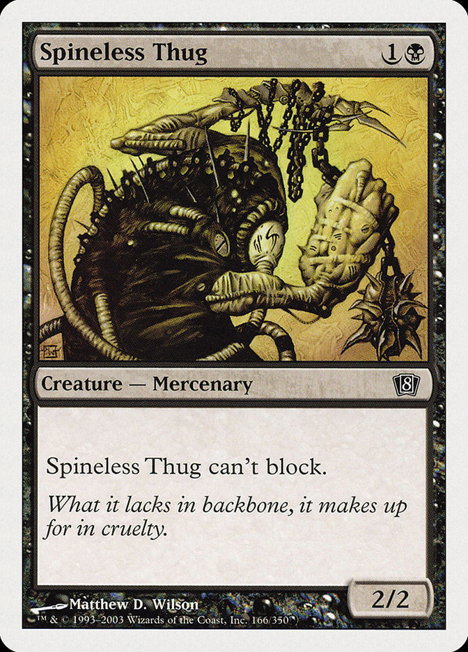 MTG: 8th Edition 166: Spineless Thug 