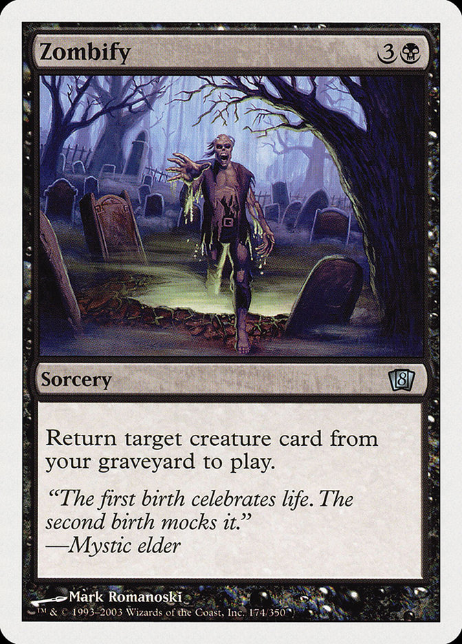 MTG: 8th Edition 174: Zombify 