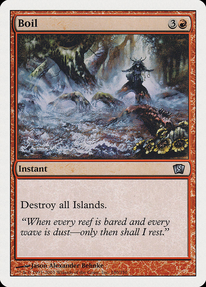 MTG: 8th Edition 180: Boil 