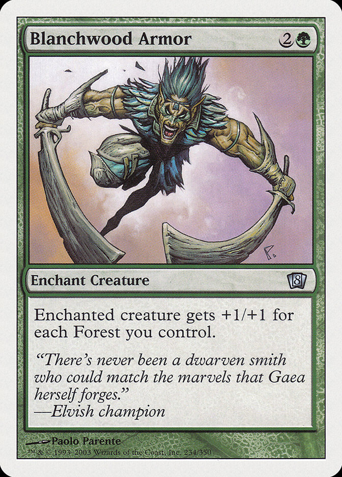 MTG: 8th Edition 234: Blanchwood Armor 