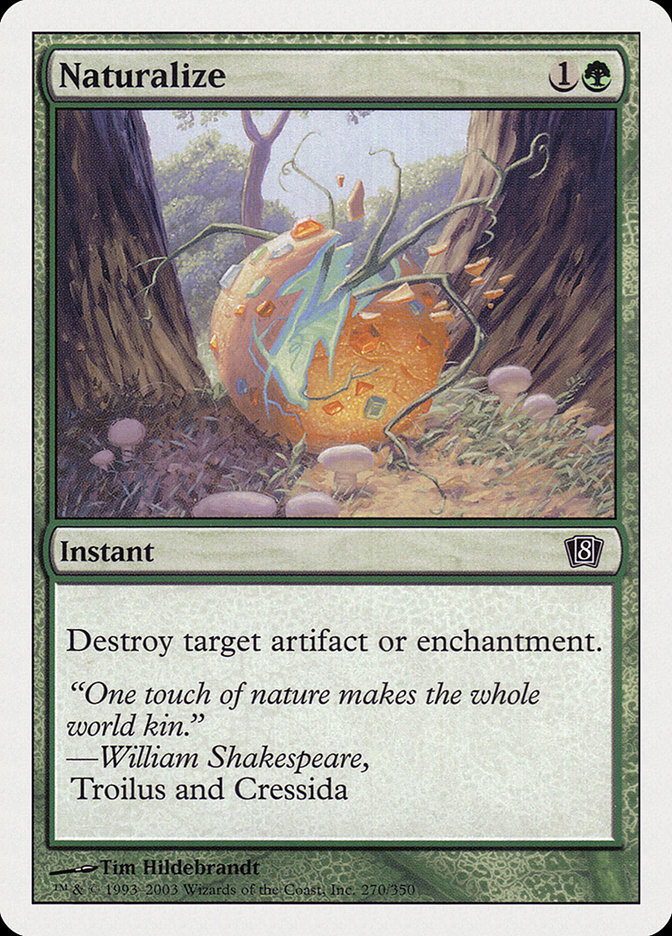 MTG: 8th Edition 270: Naturalize 