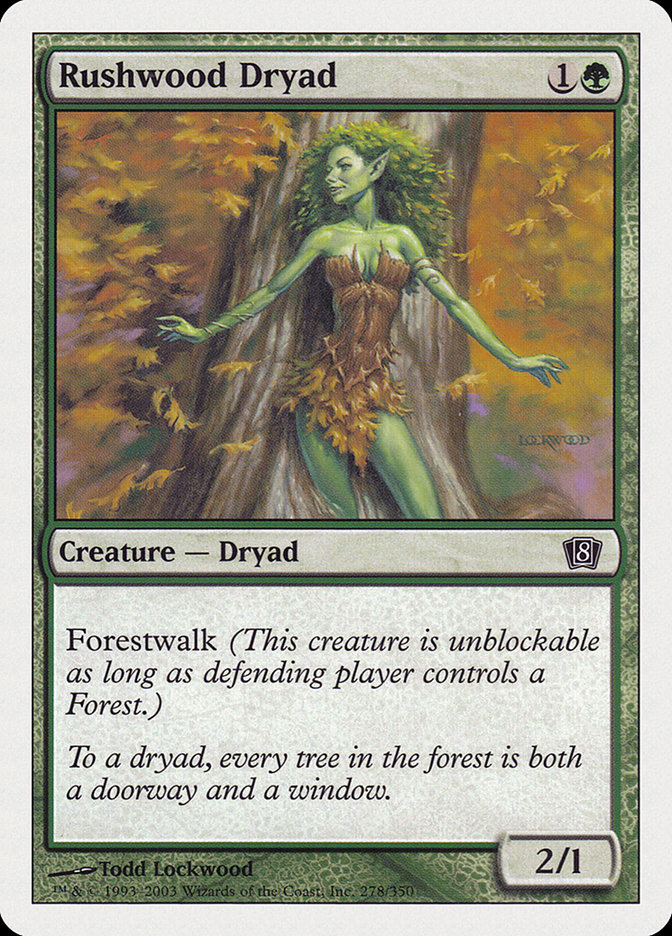 MTG: 8th Edition 278: Rushwood Dryad 