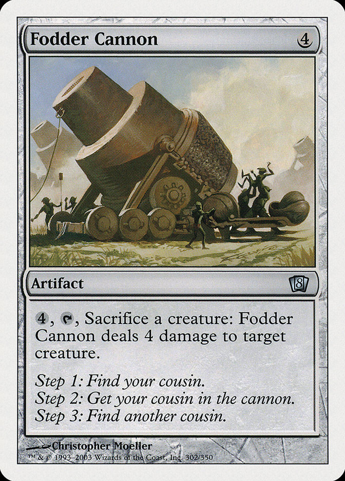 MTG: 8th Edition 302: Fodder Cannon 