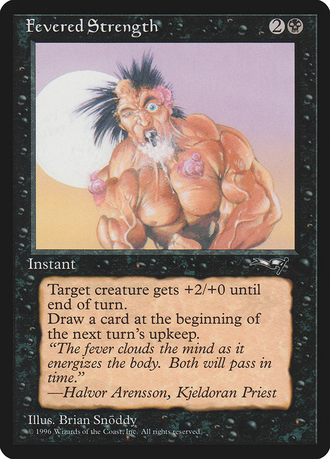 MTG: Alliances 050b: Fevered Strength (Foaming Mouth) 