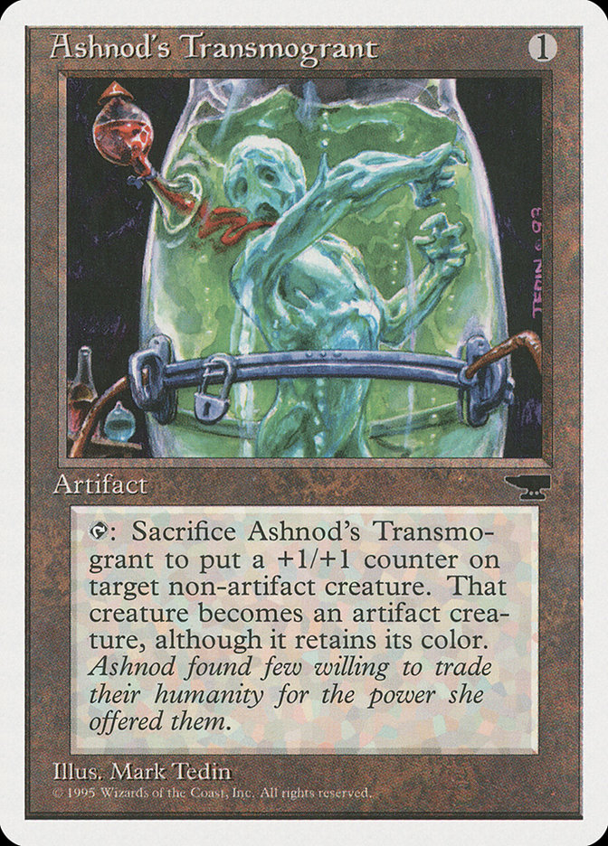 MTG: Chronicles 093: Ashnods Transmogrant 
