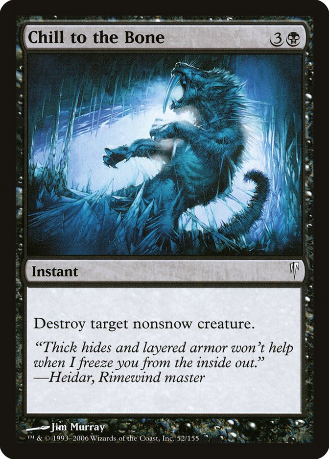 MTG: Coldsnap 052: Chill to the Bone 