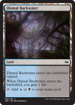 MTG: Fate Reforged 168: Dismal Backwater 