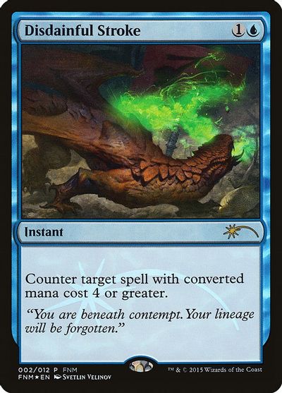 MTG: Friday Night Magic 2015 02: Disdainful Stroke - Foil 