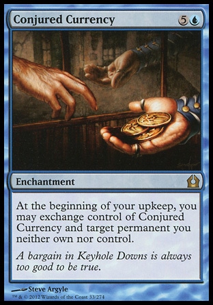 MTG: Return to Ravnica 033: Conjured Currency 