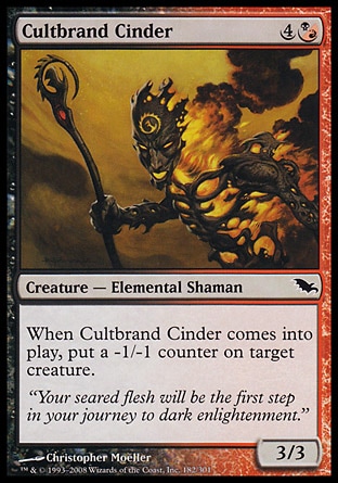 MTG: Shadowmoor 182: Cultbrand Cinder 