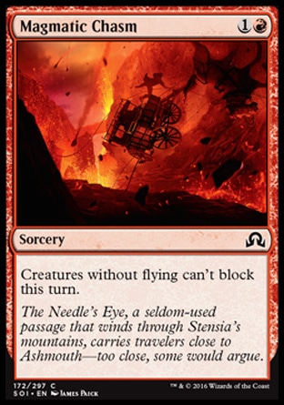 MTG: Shadows over Innistrad 172: Magmatic Chasm 