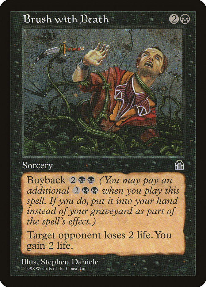 MTG: Stronghold 052: Brush with Death 
