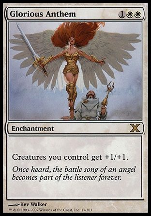 MTG: Tenth Edition 017: Glorious Anthem 