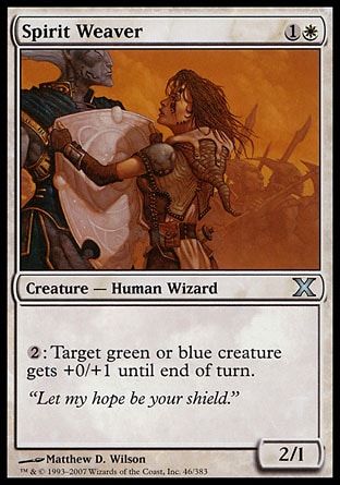 MTG: Tenth Edition 046: Spirit Weaver 