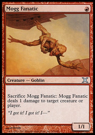 MTG: Tenth Edition 219: Mogg Fanatic 