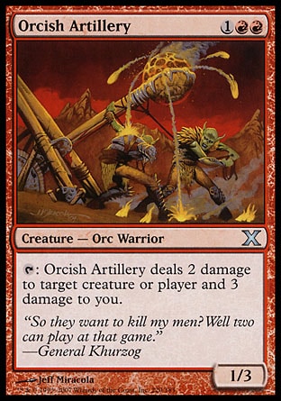MTG: Tenth Edition 220: Orcish Artillery 