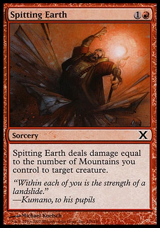 MTG: Tenth Edition 238: Spitting Earth 