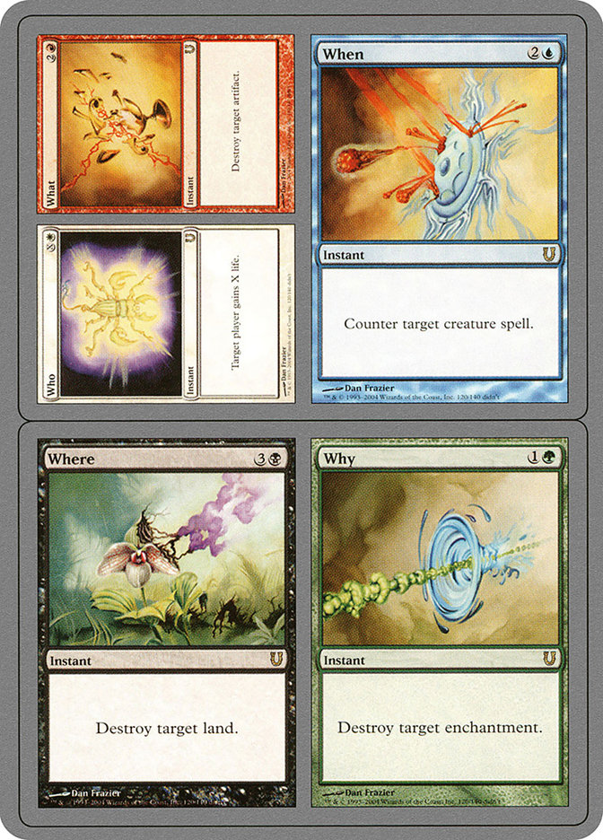 MTG: Unhinged 120: Who What When Where Why 