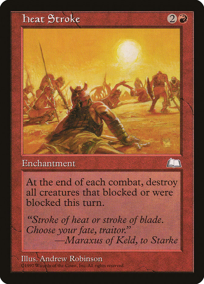 MTG: Weatherlight 107: Heat Stroke 