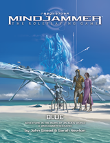 Mindjammer: BLUE (ADVENTURE IN THE RUINS OF AN ALIEN WORLD) 
