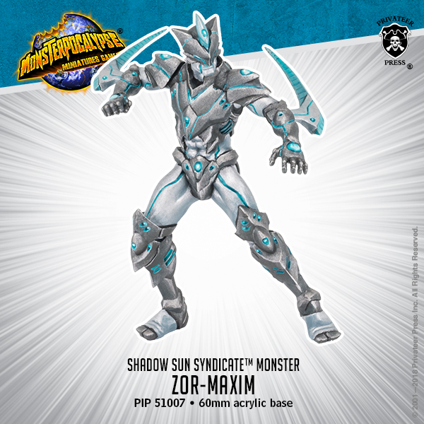 Monsterpocalypse: Shadow Sun Syndicate: Zor-Maxim 