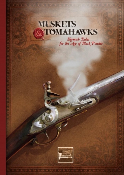 Muskets and Tomahawks: Core Rulebook (2nd Edition) 