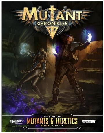 Mutant Chronicles: Mutants & Heretics Source Book 