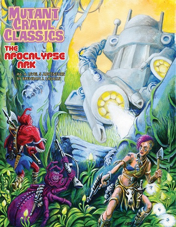 Mutant Crawl Classics #6: THE APOCALYPSE ARC 