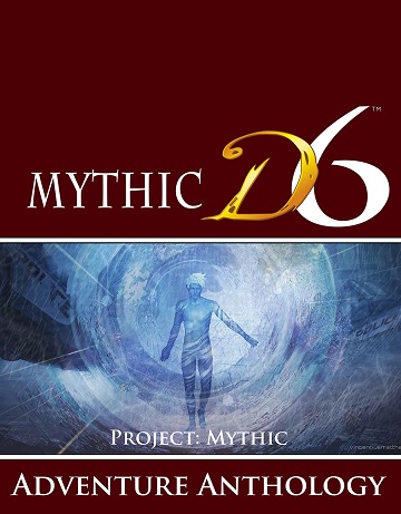 Mythic D6: Adventure Anthology 