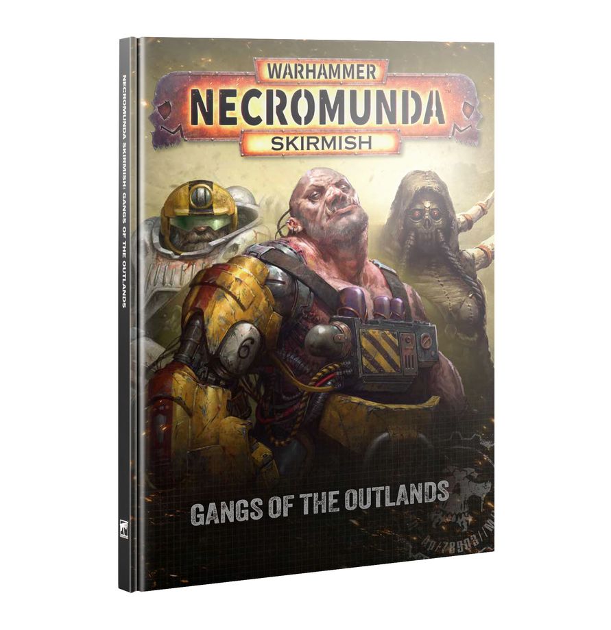 Necromunda: Skirmish: Gangs of The Outlands (Aug 15th) 