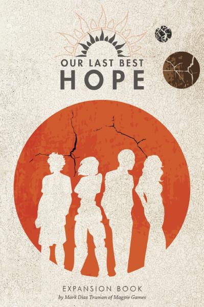 Our Last Best Hope: Expansion Book 