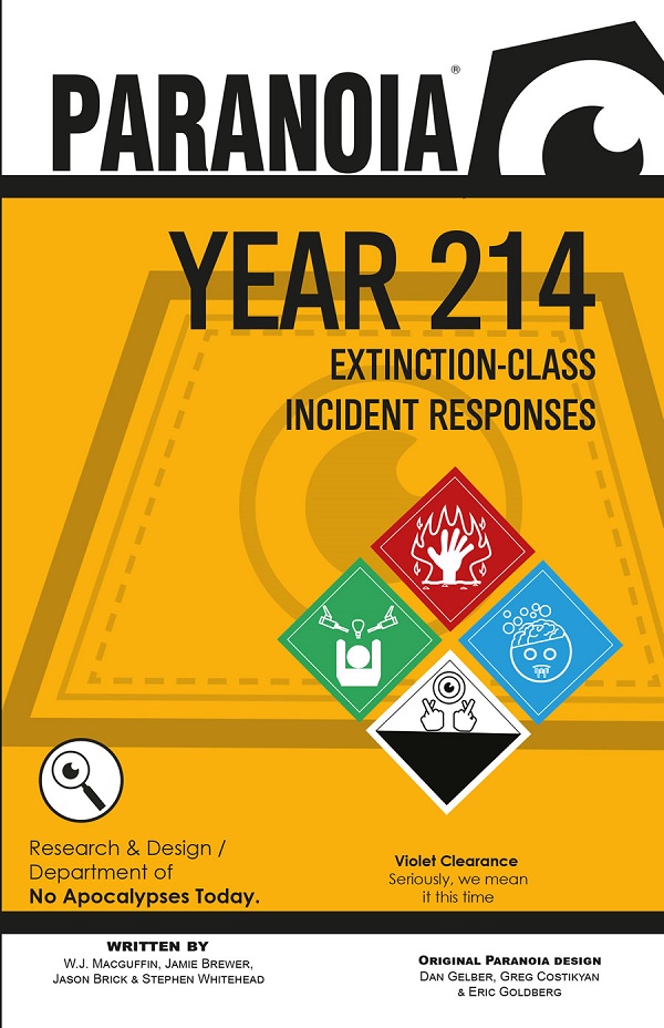 Paranoia: YEAR 214 Extinction-class Incident Responses 