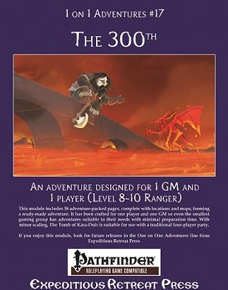 Pathfinder 1 On 1 Adventures: #17 The 300th 
