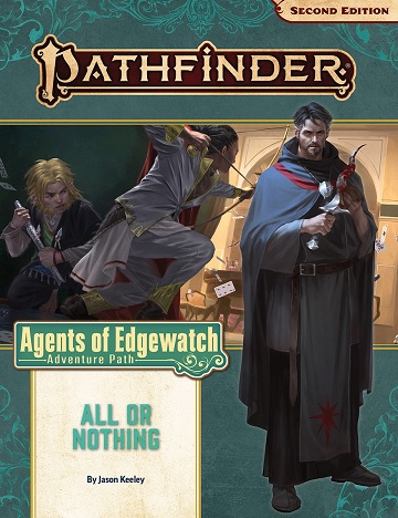 Pathfinder 2E Adventure Path: Agents of Edgewatch 3: All or Nothing 