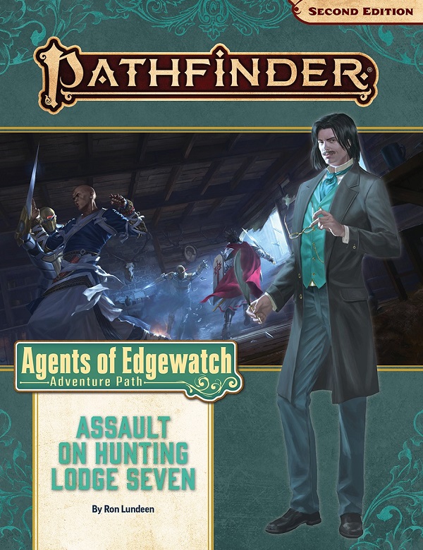Pathfinder 2E Adventure Path: Agents of Edgewatch 4: Assault on Hunting Lodge Seven 