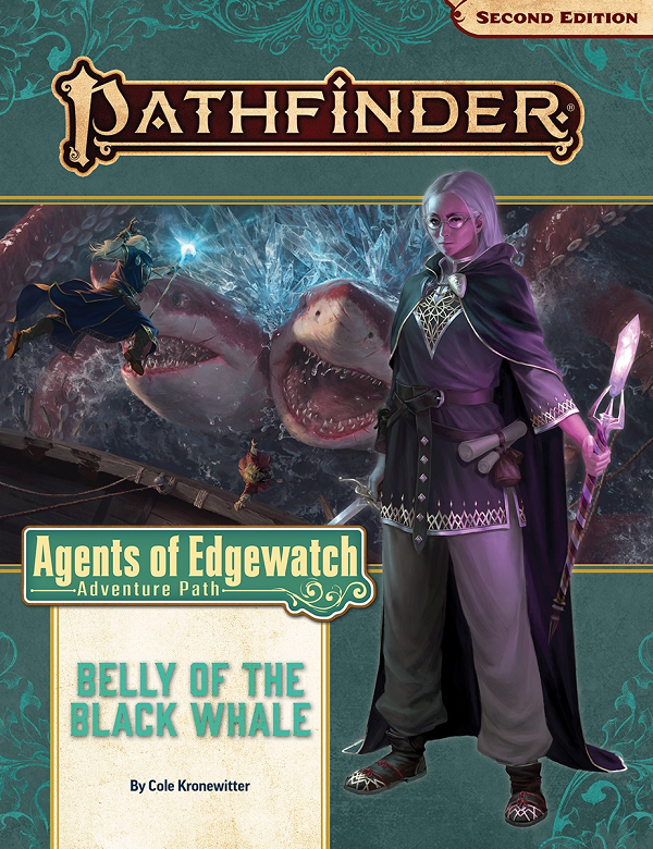 Pathfinder 2E Adventure Path: Agents of Edgewatch 5: Belly of the Black Whale 