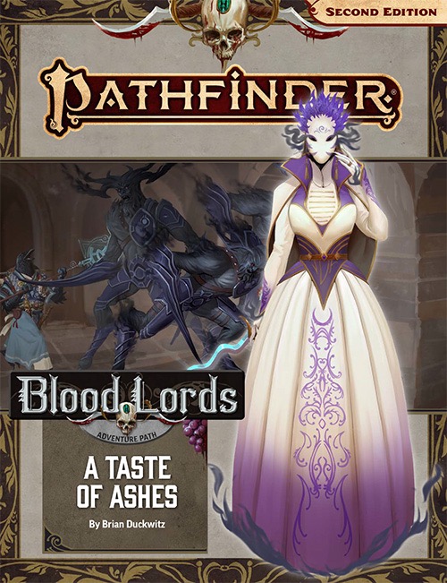 Pathfinder 2E Adventure Path: Blood Lords 5: A Taste of Ashes 