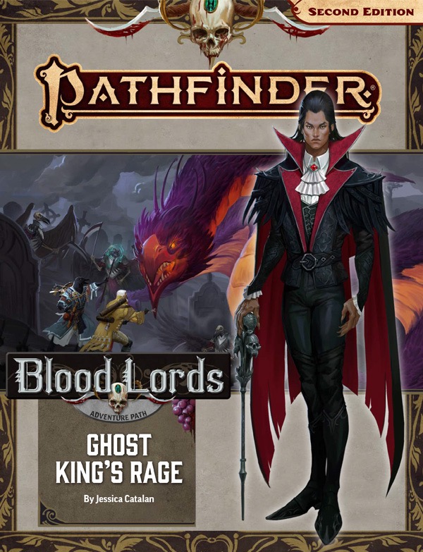 Pathfinder 2E Adventure Path: Blood Lords 6: Ghost Kings Rage 