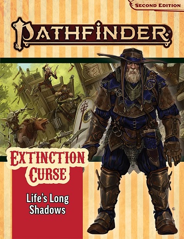 Pathfinder 2E Adventure Path: Extinction Curse 3: Lifes Long Shadows 
