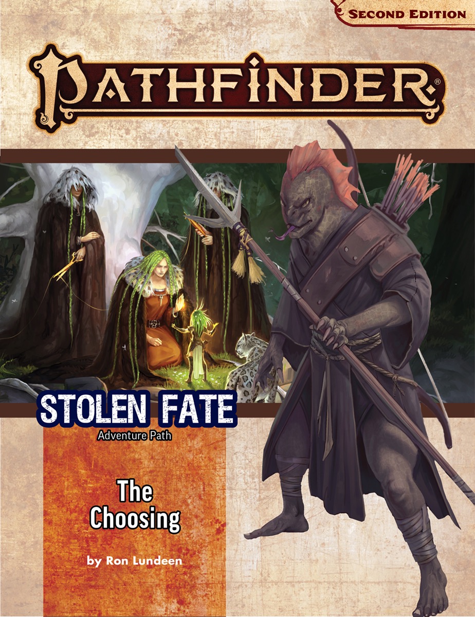 Pathfinder 2E Adventure Path: Stolen Fate 1: The Choosing 